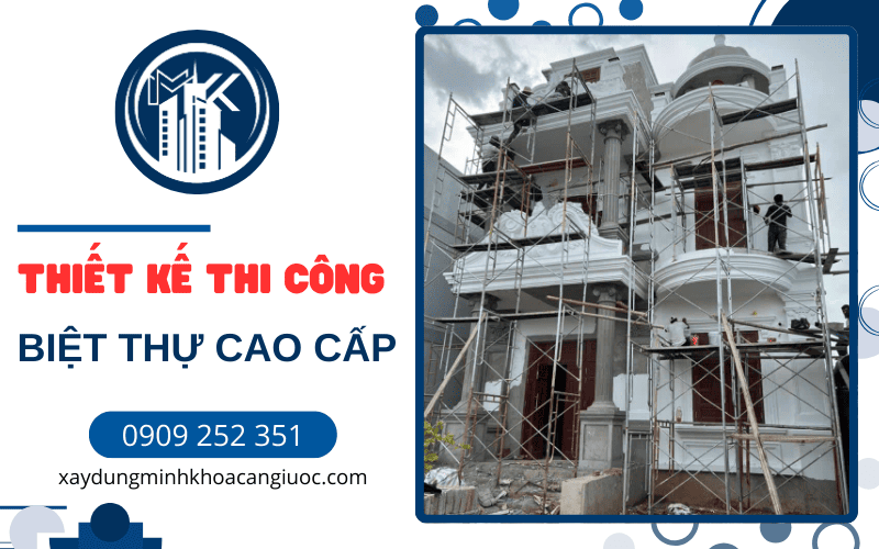 thiết kế thi công biệt thự cao cấp