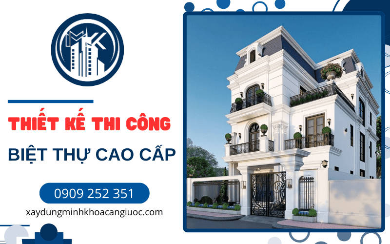 thiết kế thi công biệt thự cao cấp
