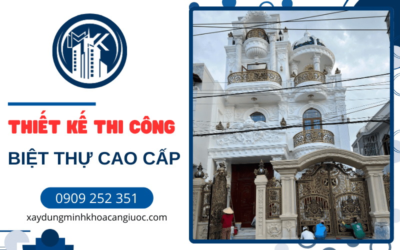 thiết kế thi công biệt thự cao cấp