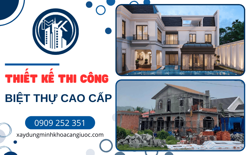 thiết kế thi công biệt thự cao cấp