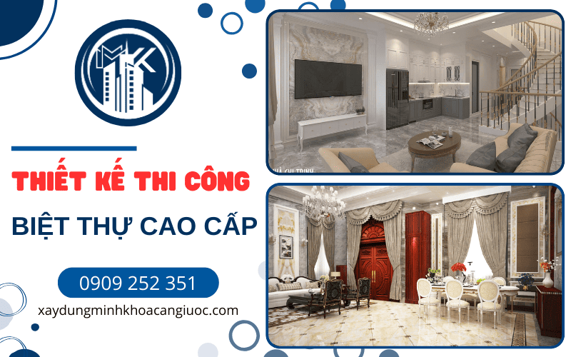thiết kế thi công biệt thự cao cấp